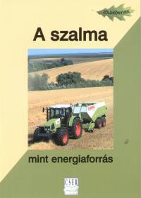 A SZALMA MINT ENERGIAFORRS